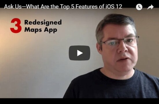 Apple iOS 12: Top Features You Need to Know About