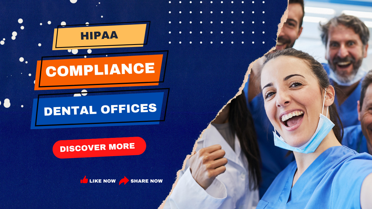 HIPAA Compliant IT Services & Technology Solutions For Dental Offices