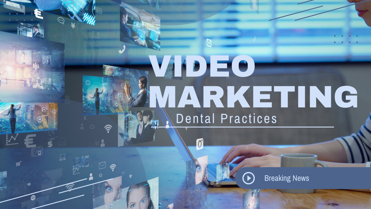 2023 Is The Year Of Video Marketing Technologies For Dentists