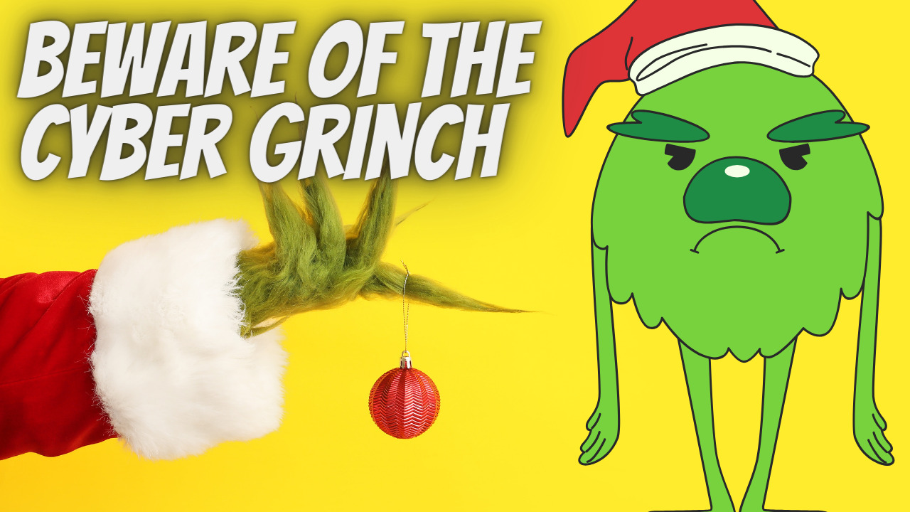 Cyber Grinch